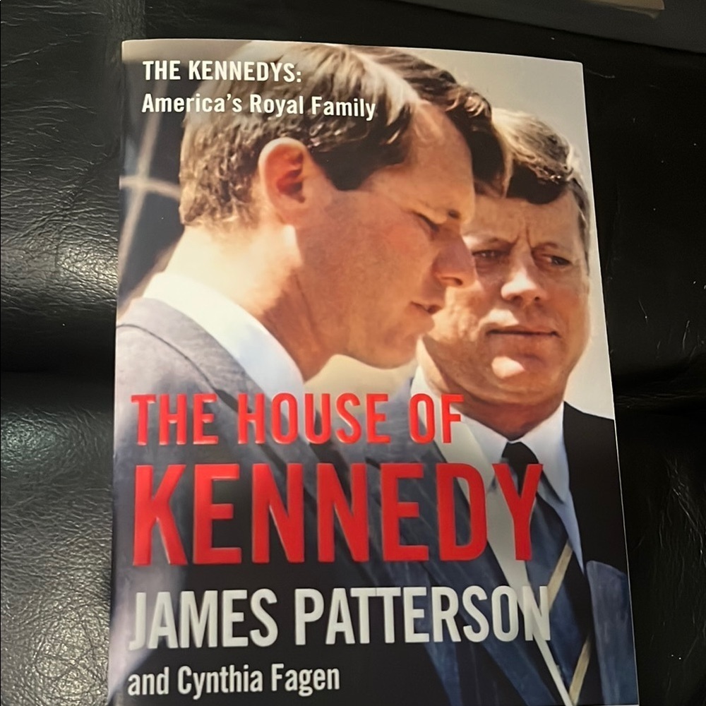 The House of Kennedy by James Patterson